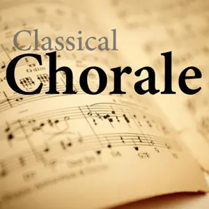 CALM RADIO • Klassisch Chorale