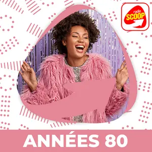 Radio SCOOP | Années 80